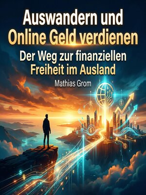 cover image of Auswandern und Online Geld verdienen